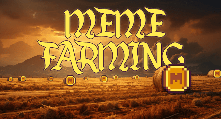 $Meme Farming - A Guide